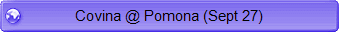 Covina @ Pomona (Sept 27)